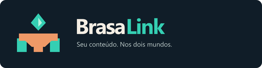 Marca do BrasaLink: o logotipo e o lema "Seu conteúdo. Nos dois mundos."
